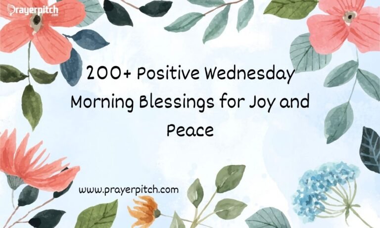 200+ Positive Wednesday Morning Blessings for Joy and Peace