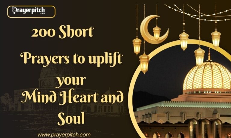 200 Short Prayers to Uplift Your Mind Heart and Soul