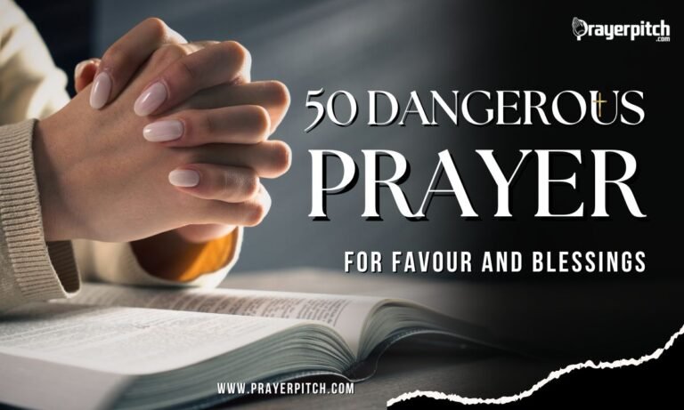 50 Dangerous Prayer for Favour and Blessings