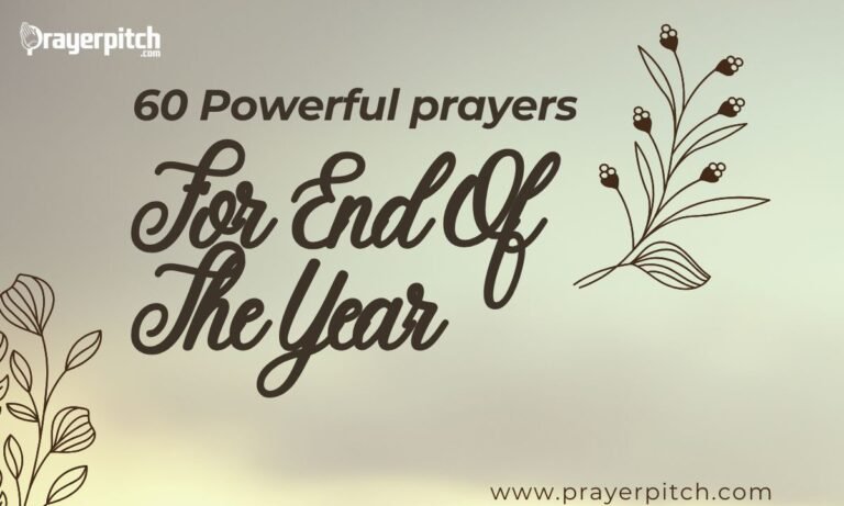 60 Powerful Prayers For End Of The Year