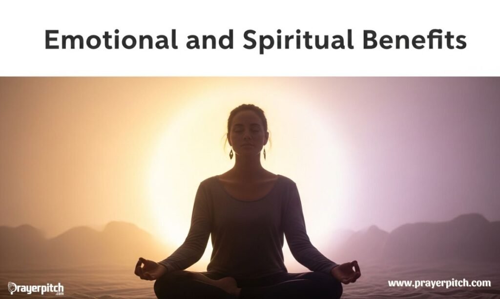 Emotional and Spiritual Benefits