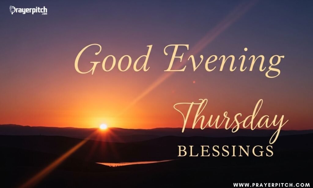 Good Evening Thursday Blessings