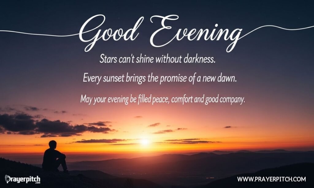 Inspirational Good Evening Quotes