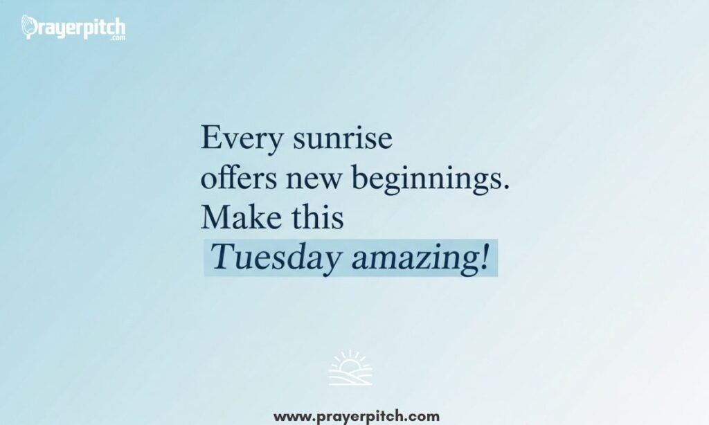 Motivational Tuesday Morning Quotes