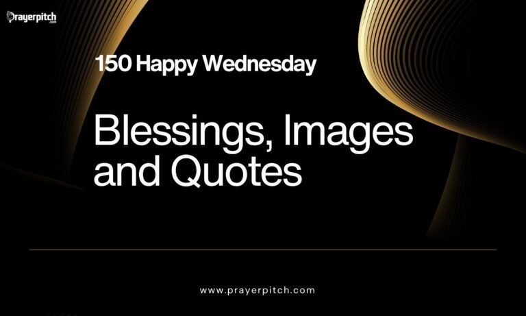 150 Happy Wednesday Blessings, Images and Quotes