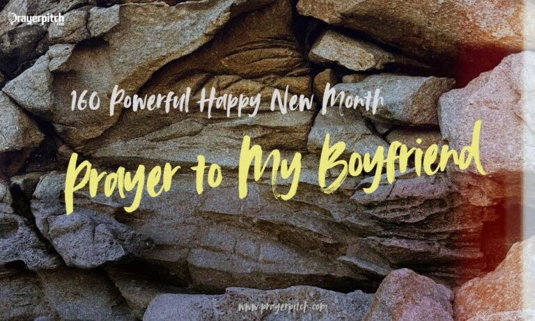 160 Powerful Happy New Month Prayer to My Boyfriend