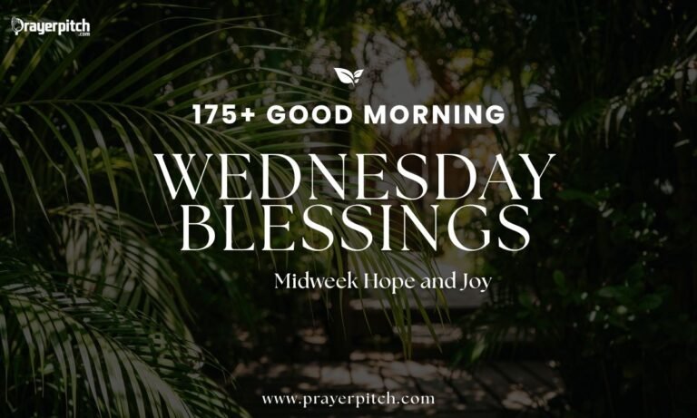 175+ Good Morning Wednesday Blessings: Midweek Hope and Joy