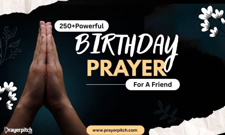 250+ Powerful Birthday Prayers for a Friend