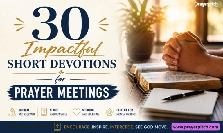 30 Impactful Short Devotions for Prayer Meetings