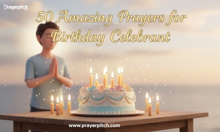 50 Amazing Prayers for Birthday Celebrant
