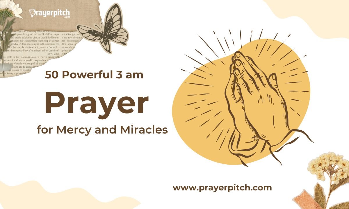 50 Powerful 3 am Prayer for Mercy and Miracles - prayerpitch