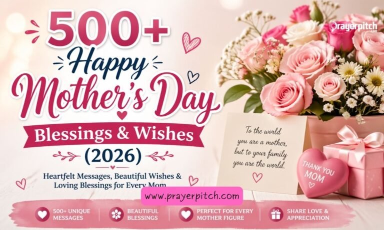 500+ Happy Mother’s Day Blessings & Wishes (2026)