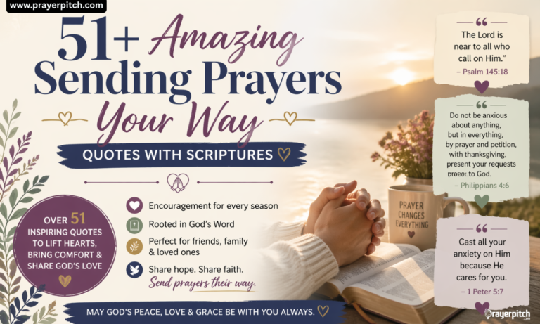 51+ Amazing Sending Prayers Your Way Quotes with Scriptures