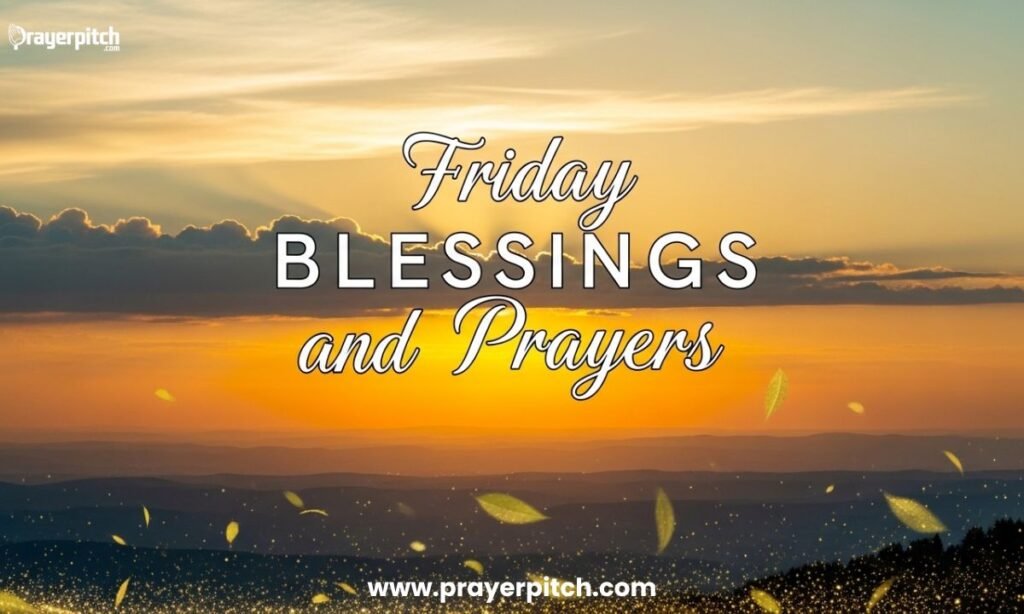 Friday Blessings and Prayers Images, GIFs & Free Downloads