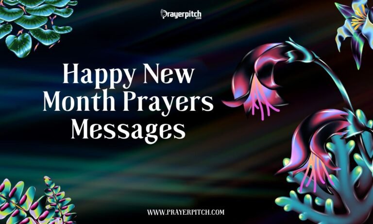 Happy New Month Prayers Messages