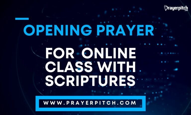 Opening Prayer for Online Class with Scriptures
