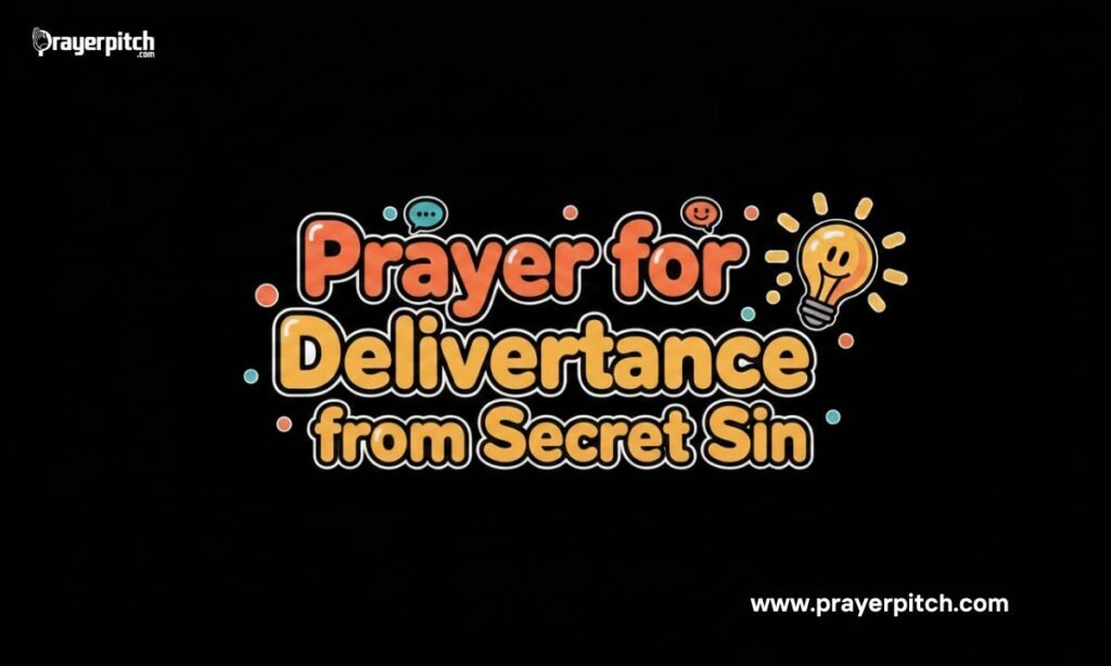 Prayer for Deliverance from Secret Sin