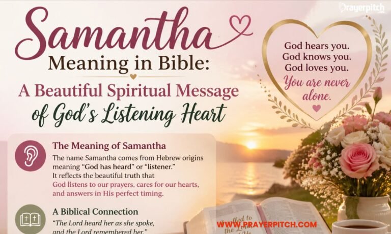 Samantha Meaning in Bible A Beautiful Spiritual Message of God's Listening Heart