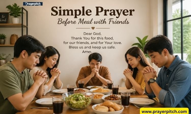 Simple Prayer Before Meal with Friends