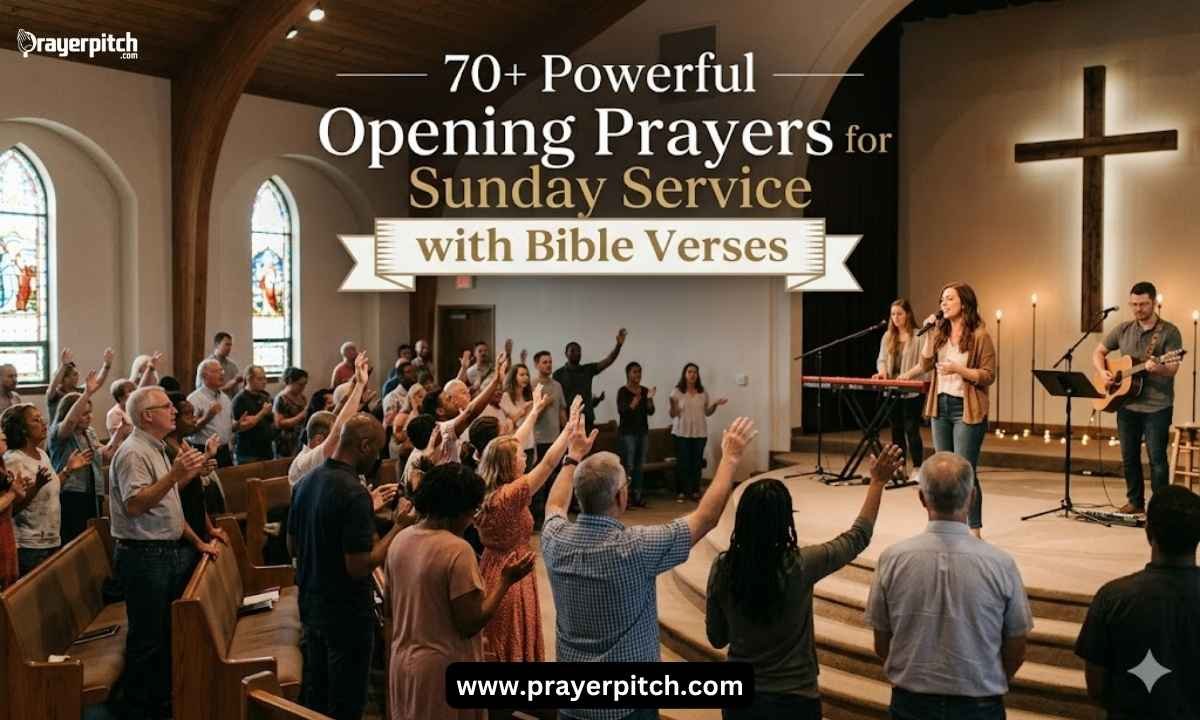 70+ Powerful Opening Prayer for Sunday Service with Bible Verses