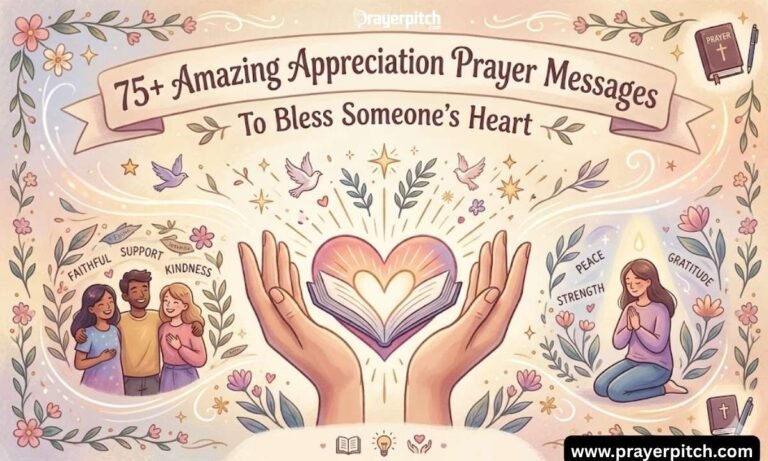 75+ Amazing Appreciation Prayer Messages to Bless Someone's Heart