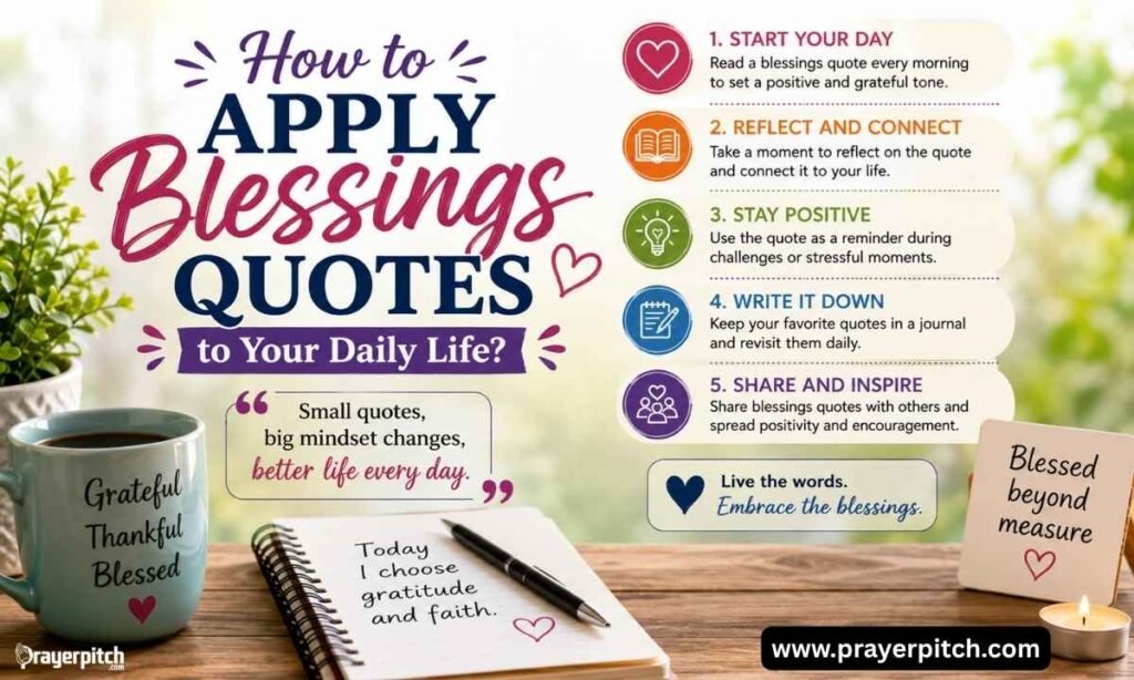 How to Apply Blessings Quotes to Your Daily Life?
