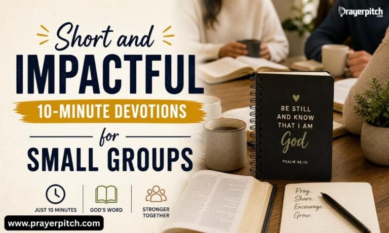 Short and Impactful: 10-Minute Devotions for Small Groups