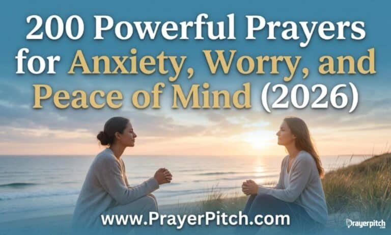 200 Powerful Prayers for Anxiety, Worry, and Peace of Mind (2026)