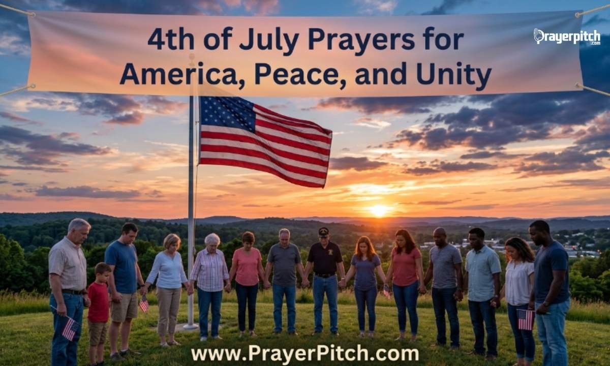 4th of July Prayers for America, Peace, and Unity