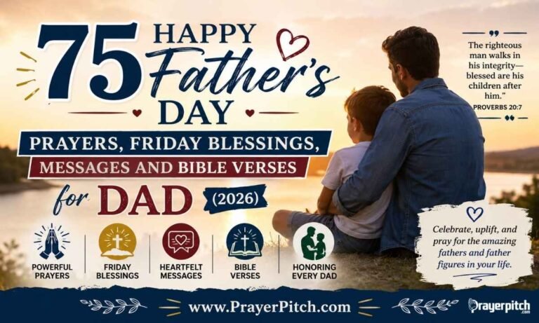 75 Happy Father's Day Prayers, Friday Blessings, Messages and Bible Verses for Dad (2026)