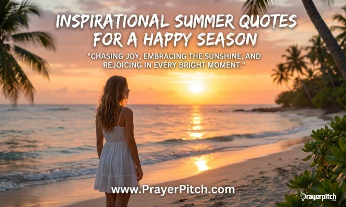 Inspirational Summer Quotes for a Happy Season