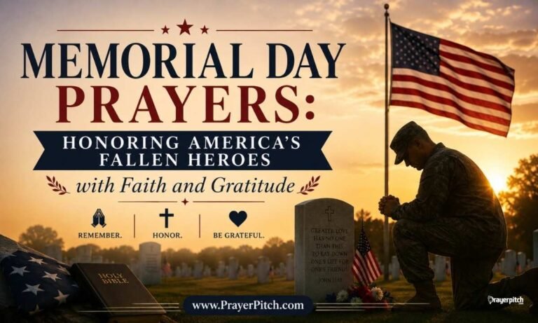 Memorial Day Prayers Honoring America's Fallen Heroes with Faith and Gratitude