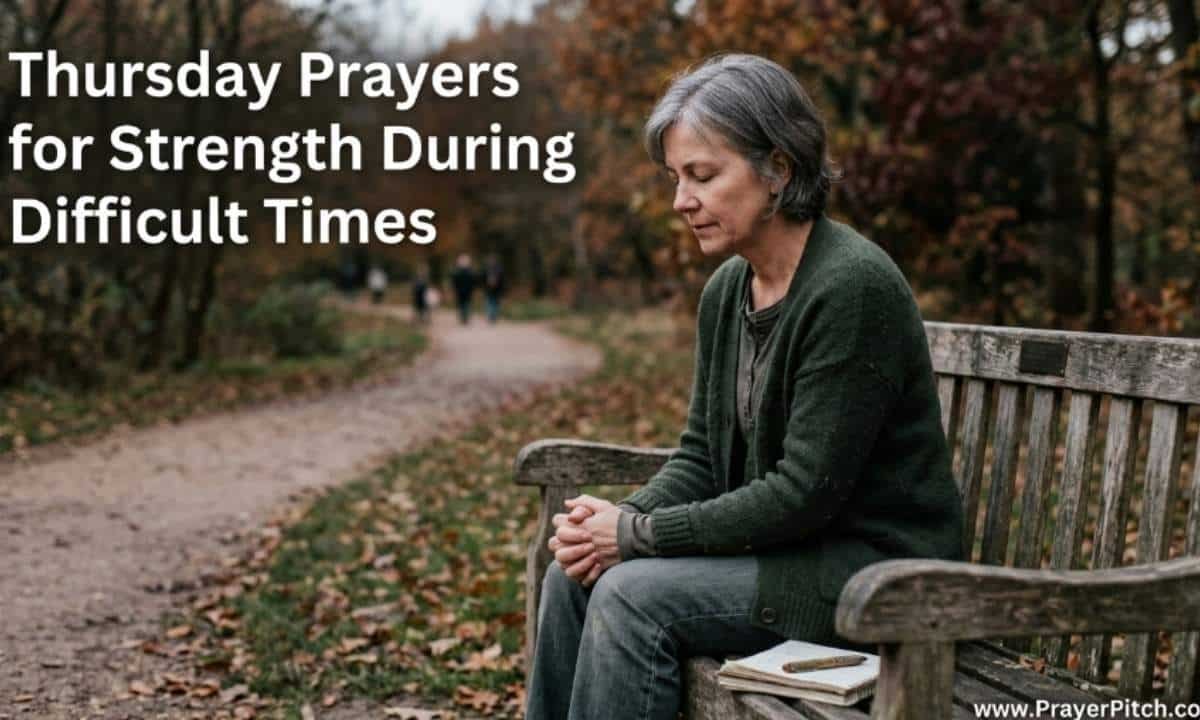Thursday Prayers for Strength During Difficult Times