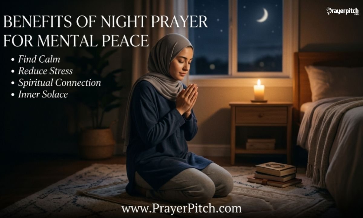 Benefits of Night Prayer for Mental Peace