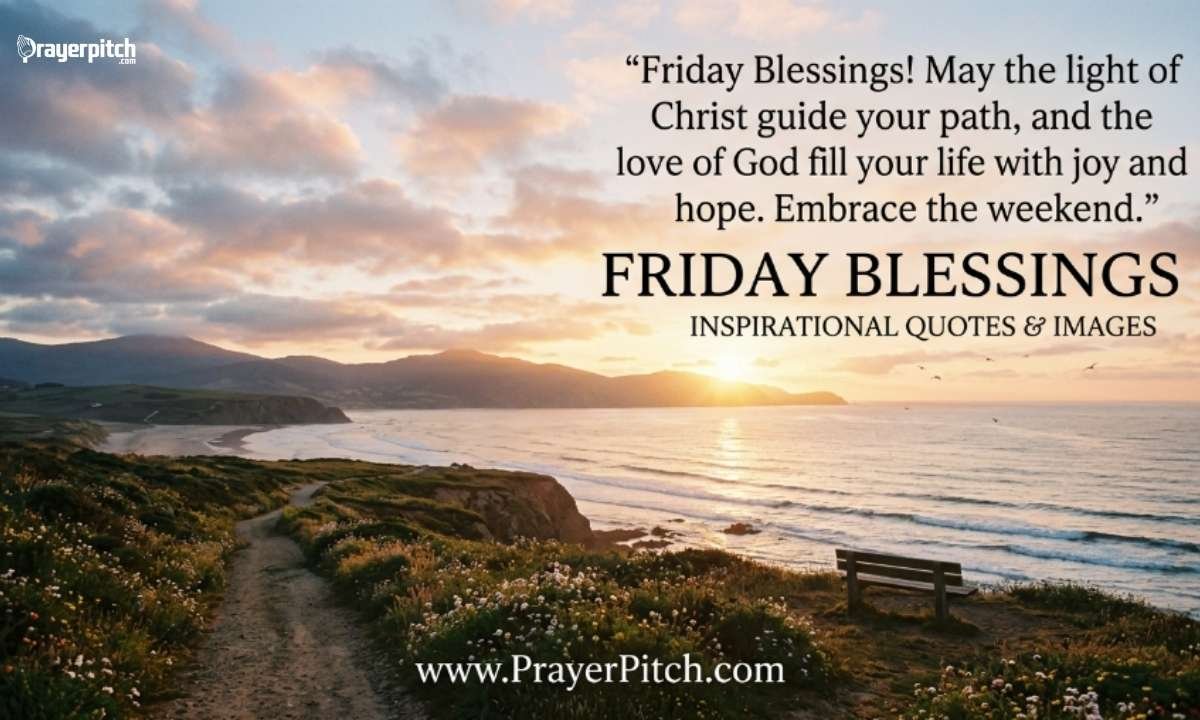 Inspirational Friday Blessings Images and Quotes