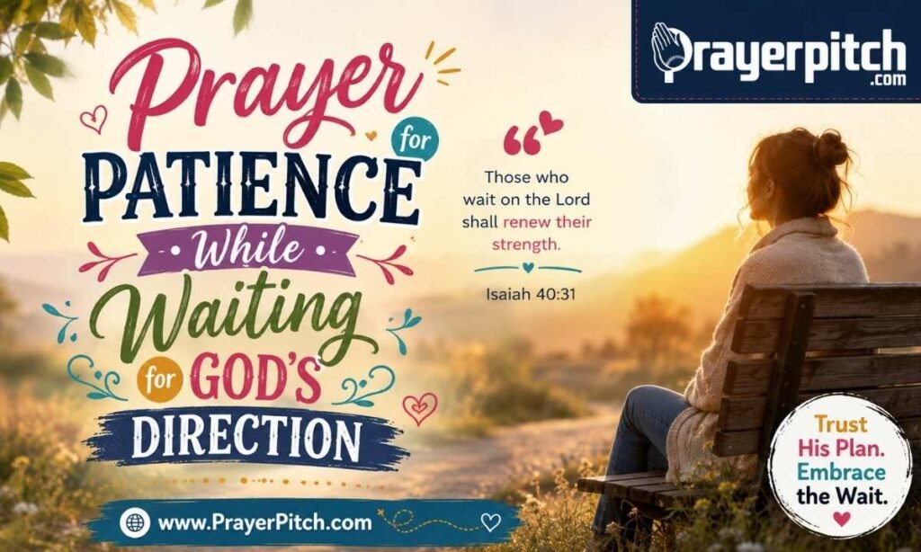 Prayer for Patience While Waiting for God’s Direction