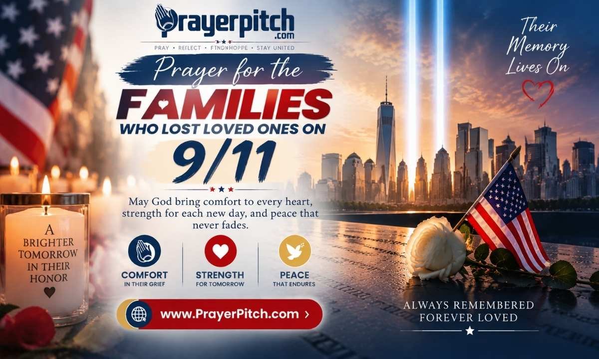 Prayer for the Families Who Lost Loved Ones on 911